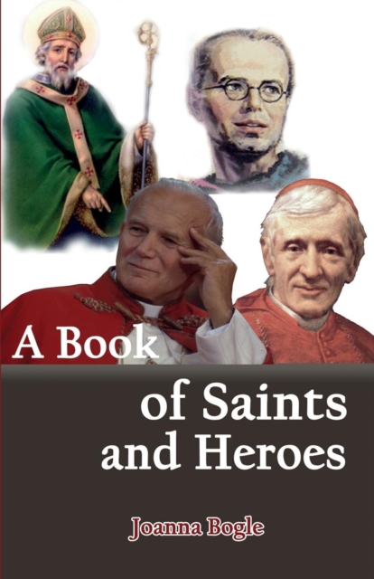 A Book of Saints and Heroes, Paperback / softback Book