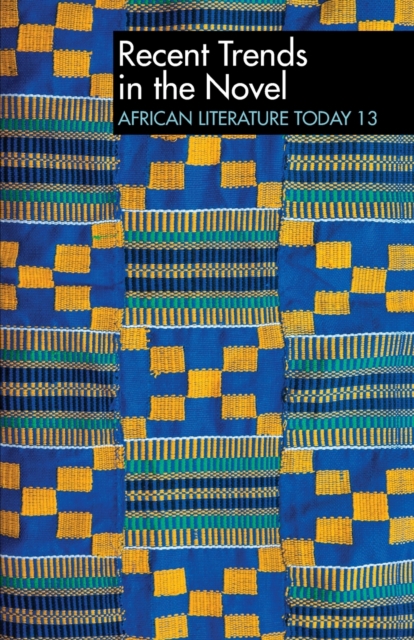 ALT 13 Recent Trends in the Novel: African Literature Today : A review, Paperback / softback Book