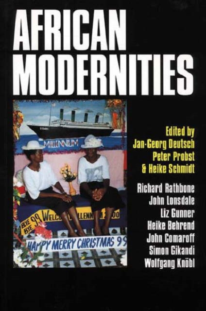 African Modernities : Entangled Meanings in Current Debate, Paperback / softback Book