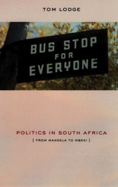 Politics in South Africa : From Mandela to Mbeki, Paperback / softback Book
