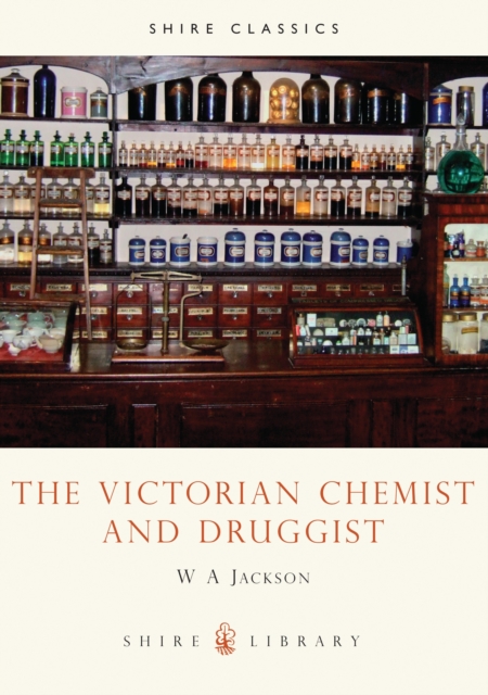 The Victorian Chemist and Druggist, Paperback / softback Book