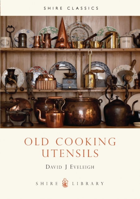 Old Cooking Utensils, Paperback / softback Book