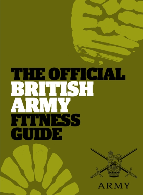 The Official British Army Fitness Guide, Paperback / softback Book