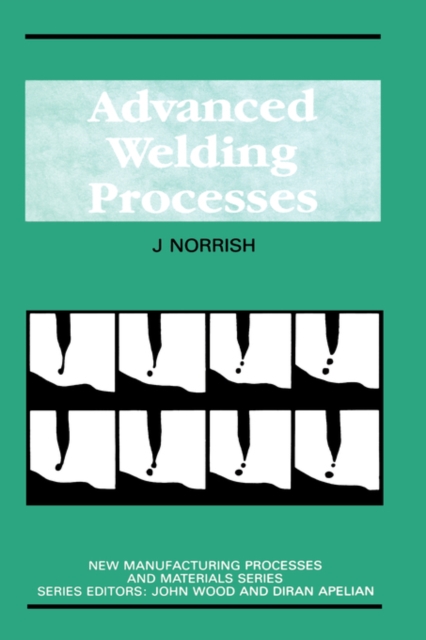 Advanced Welding Processes, Hardback Book