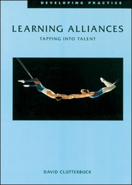 Learning Alliances : Tapping into Talent, Paperback Book