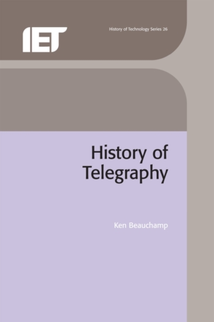 History of Telegraphy, Hardback Book