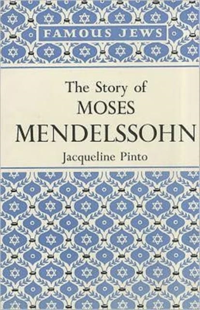 The Story of Moses Mendelssohn, Hardback Book
