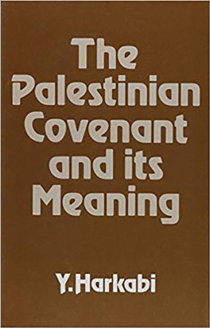 The Palestinian Covenant and Its Meaning, Hardback Book