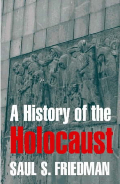 A History of the Holocaust, Hardback Book