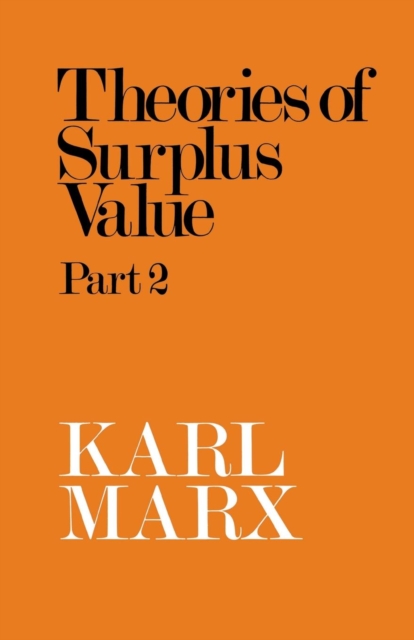 Theories of Surplus Value : Pt. 2, Paperback / softback Book