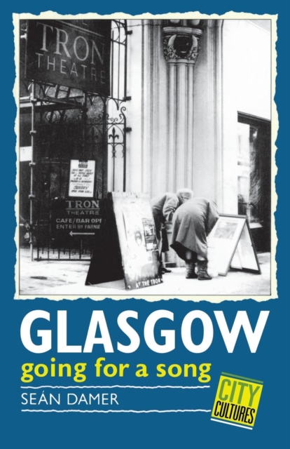 Glasgow : Going for a Song, Paperback / softback Book