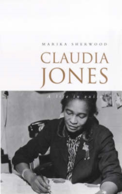 Claudia Jones : A Biography, Paperback / softback Book