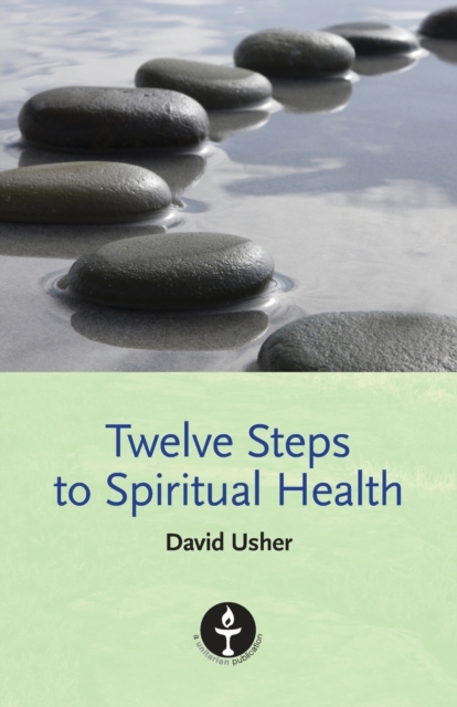 Twelve Steps to Spiritual Health, Paperback / softback Book