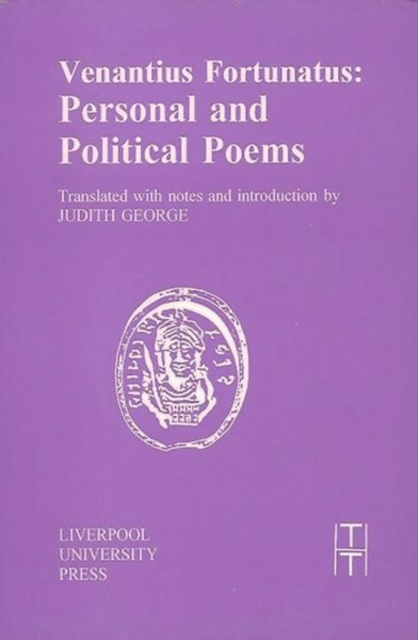 Venantius Fortunatus : Personal and Political Poems, Paperback / softback Book