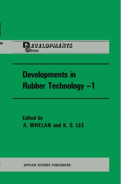 Developments in Rubber Technology, Hardback Book