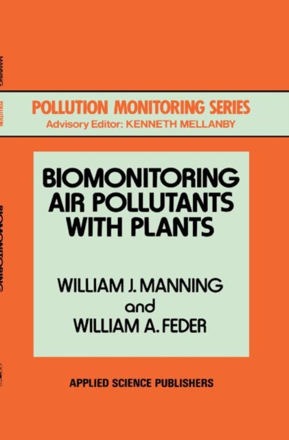 Biomonitoring Air Pollutants with Plants, Hardback Book