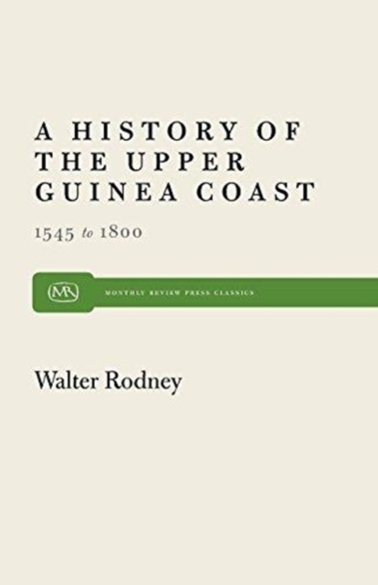 A History of the Upper Guinea Coast, 1545-1800, Paperback / softback Book