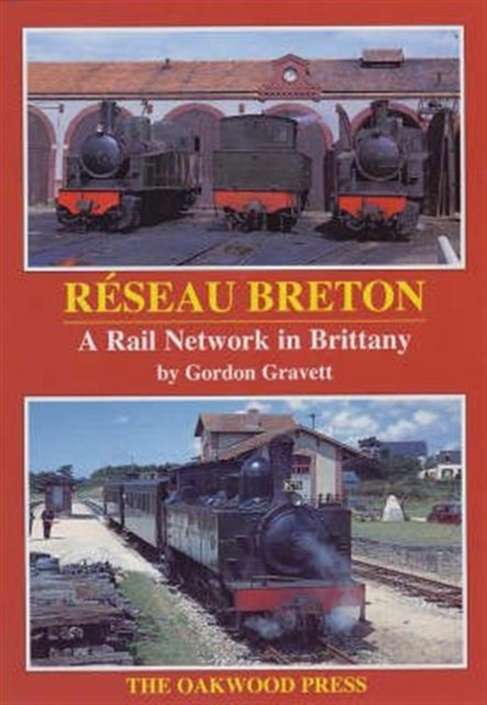 Reseau Breton : A Railway Network in Brittany, Paperback / softback Book