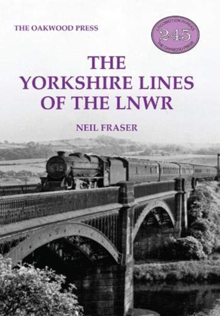 The Yorkshire Lines of the LNWR, Paperback / softback Book