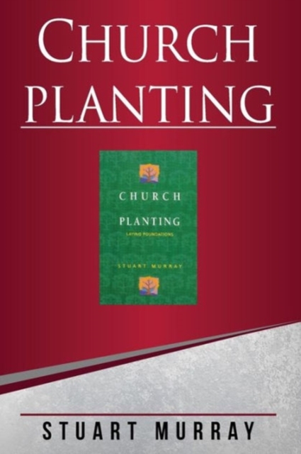 Church Planting : Laying Foundations, Paperback / softback Book
