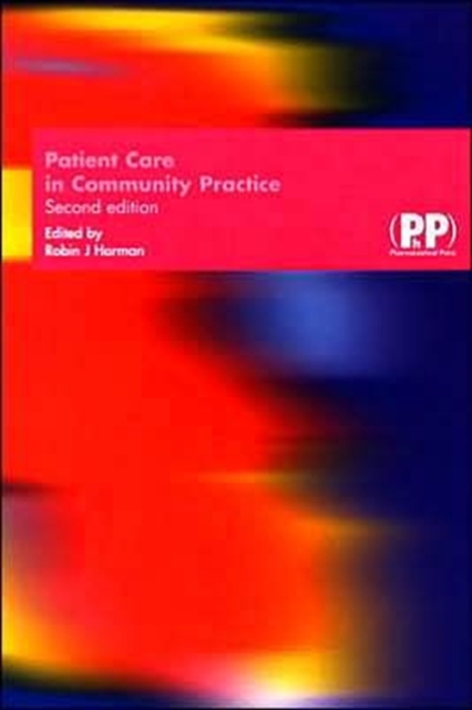 Patient Care in Community Practice : A Handbook of Non-medicinal Healthcare, Paperback / softback Book