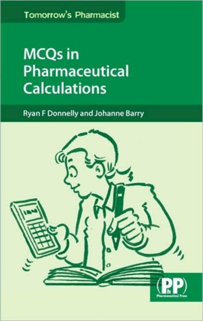 MCQs in Pharmaceutical Calculations, Paperback / softback Book