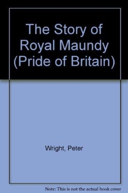 The Story of the Royal Maundy, Paperback / softback Book