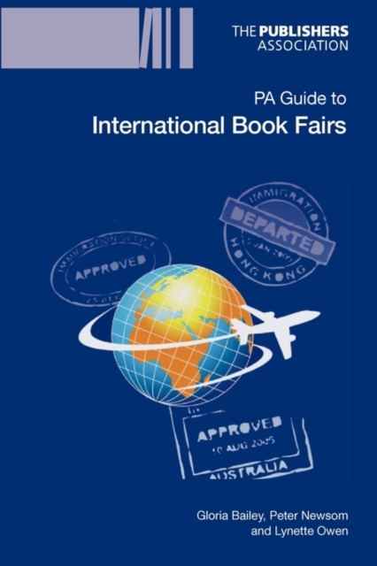 PA Guide to International Book Fairs, Paperback / softback Book