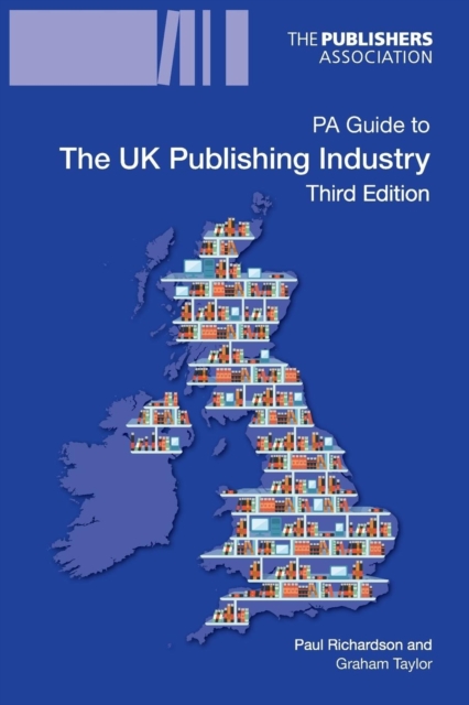PA Guide to the UK Publishing Industry, Paperback Book