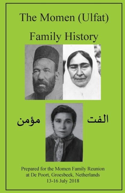 The Momen (Ulfat) Family History, Paperback / softback Book