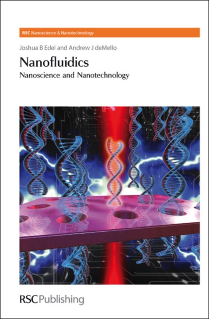 Nanofluidics : Nanoscience and Nanotechnology, Hardback Book