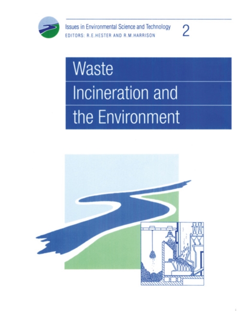 Waste Incineration and the Environment, Paperback / softback Book