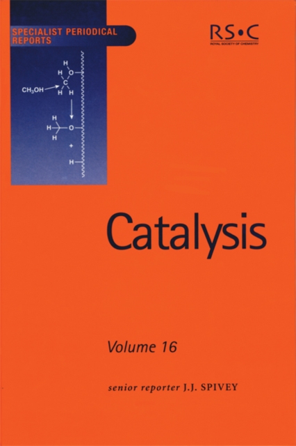 Catalysis : Volume 16, Hardback Book