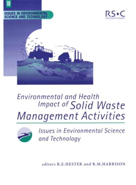 Environmental and Health Impact of Solid Waste Management Activities, Paperback / softback Book