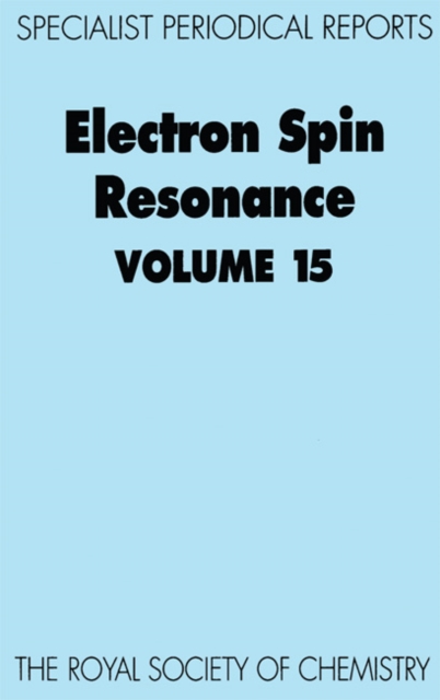 Electron Spin Resonance : Volume 15, Hardback Book
