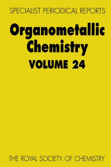 Organometallic Chemistry : Volume 24, Hardback Book