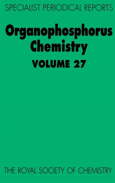 Organophosphorus Chemistry : Volume 27, Hardback Book