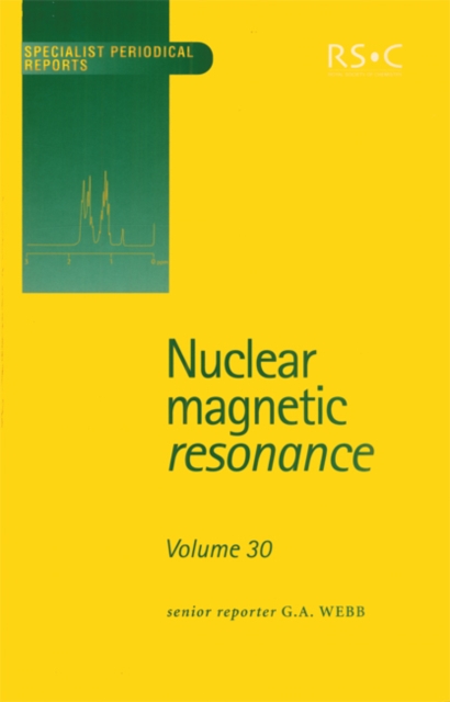 Nuclear Magnetic Resonance : Volume 30, Hardback Book