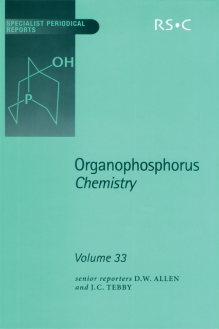 Organophosphorus Chemistry : Volume 33, Hardback Book