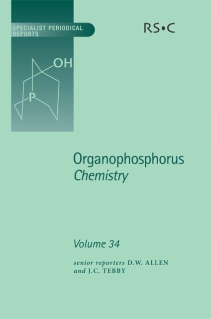 Organophosphorus Chemistry : Volume 34, Hardback Book