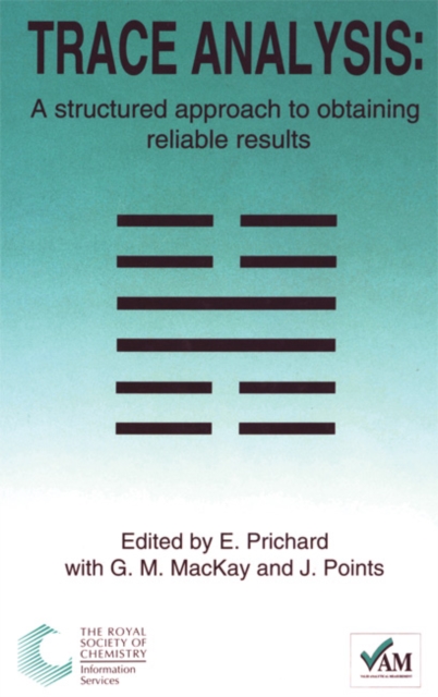 Trace Analysis : A Structured Approach to Obtaining Reliable Results, Hardback Book