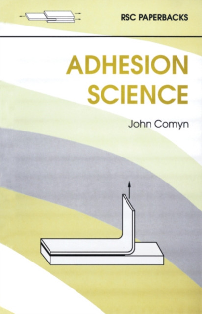 Adhesion Science, Paperback / softback Book