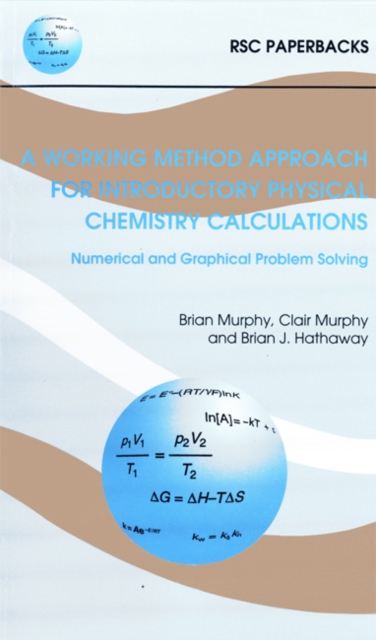 Working Method Approach for Introductory Physical Chemistry Calculations, Paperback / softback Book