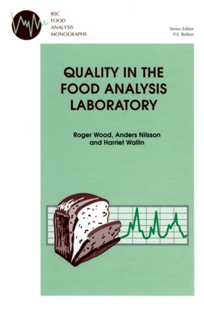 Quality in the Food Analysis Laboratory, Hardback Book
