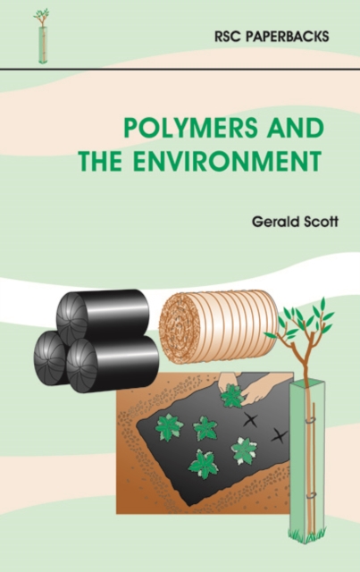 Polymers and the Environment, Paperback / softback Book