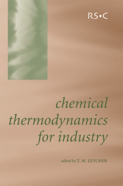 Chemical Thermodynamics for Industry, Hardback Book