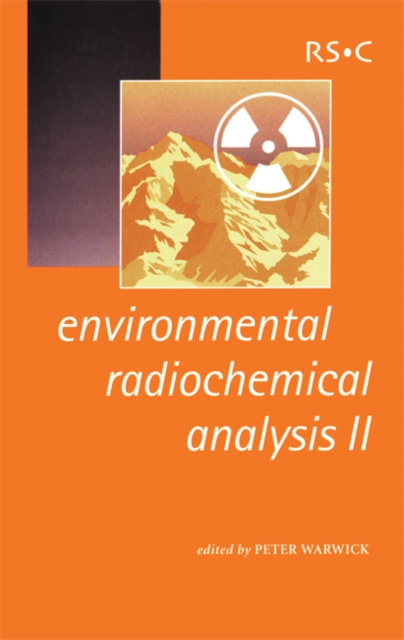 Environmental Radiochemical Analysis II, Hardback Book