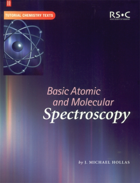 Basic Atomic and Molecular Spectroscopy, Paperback / softback Book