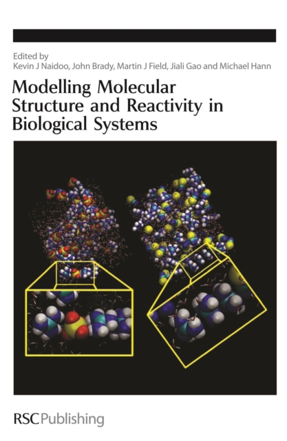 Modelling Molecular Structure and Reactivity in Biological Systems, Hardback Book