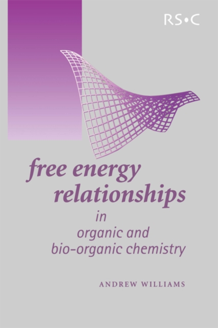 Free Energy Relationships in Organic and Bio-Organic Chemistry, Paperback / softback Book